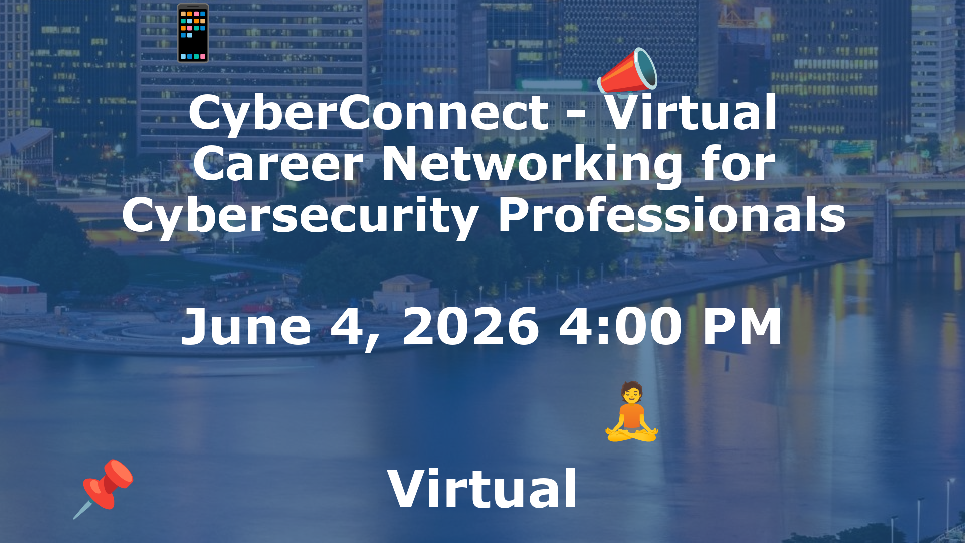 CyberConnect - Virtual Career Networking for Cybersecurity Professionals event image